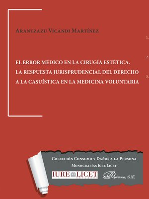 cover image of El error médico en la cirugía estética. La respuesta jurisprudencial del derecho a la casuística en la medicina voluntaria